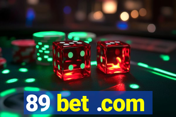 89 bet .com